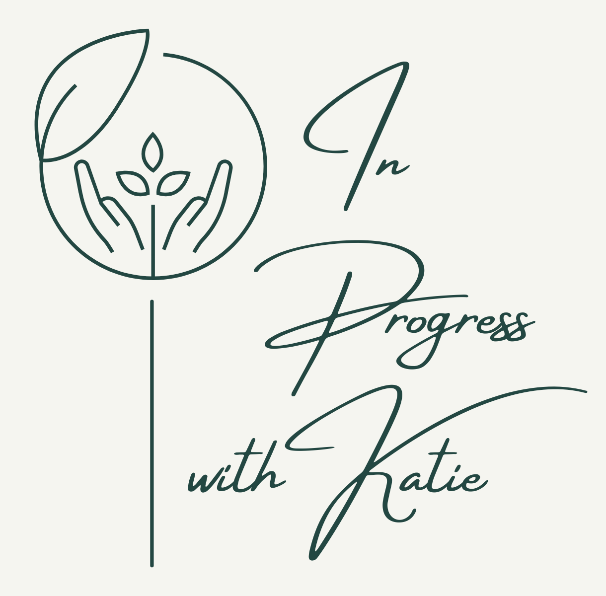 In Progress with Katie